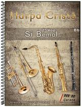 Harpa Cristã Sibemol Solo Segunda Voz - Maestro Carana