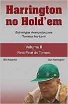 Harrington no Holdem- Vol. 2: Estratégias Avançadas Para Torneios No-limit