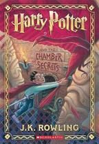 Harry Potter and The Chamber of Secrets (Harry Potter, Book 2) - Scholastic