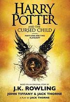 Harry Potter And The Cursed Child, Parts One And Two- The Official Playscript Of The Original West E