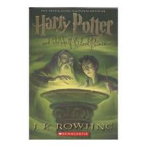 Harry potter and the half-blood prince - SCHOLASTIC