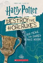 Harry Potter - Destroy The Horcruxes - Official Harry Potter Activity Book