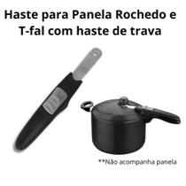 Haste para Panela Rochedo / T-fal com trava