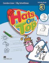 Hats on top activity book-3 - MACMILLAN EDUCATION Hats on top activity book-3 - MACMILLAN EDUCATION