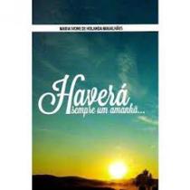 Haverá sempre um amanha Haverá sempre um amanha