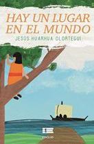Hay un lugar en el mundo - Editorial Ígneo