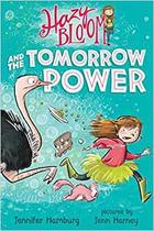 hazy bloom and the tomorrow power - farrar