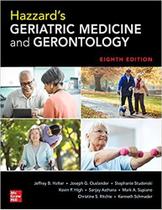 Hazzards geriatric medicine and gerontology - Mcgraw Hill Education