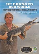 He changed our wold Um tributo a Steve Irwin DVD