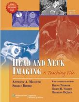 Head and Neck Imaging: A Teaching File - LWW