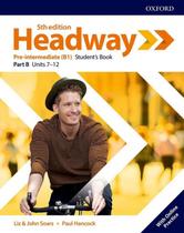 Headway pre-intermediate - sb b with online practice - 5th ed - OXFORD UNIVERSITY