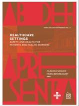 Healthcare settings safety and health for patients and health workers