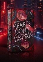 Hearts Dont Break - Vício Incontrolável