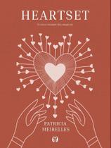 Heartset - O Novo Mindset Dos Negócios Heartset - O Novo Mindset Dos Negócios