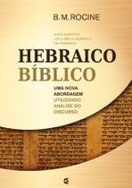 Hebraico Bíblico - B. M. Rocine - CULTURA CRISTÃ