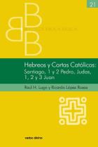 Hebreos y Cartas Católicas - Editorial Verbo Divino