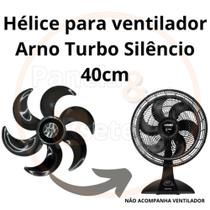 Hélice para ventilador Arno TURBO SILÊNCIO 40cm 6 pás