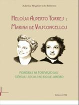Heloísa alberto torres e marina de vasconcellos Heloísa alberto torres e marina de vasconcellos