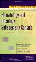 Hematology and oncology subspecialty consult - LIPPINCOTT WILLIAMS & WILKINS