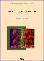 Hemingway &amp Franco - Publicacions de la Universitat de València