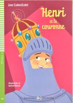 Henri Et La Couronne - Hub Lectures Poussins - Niveau 4 - Livre Avec CD Audio - Hub Editorial