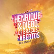Henrique & Diego - de Braços Abertos - ao Vivo - Sony Music