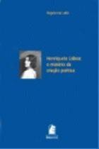 Henriqueta lisboa: o misterio da criacao poetica - EDITORA PUC MINAS Henriqueta lisboa: o misterio da criacao poetica - EDITORA PUC MINAS