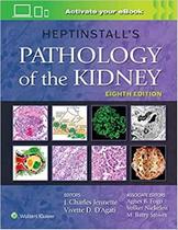 Heptinstall pathology of the kidney - Lippincott/wolters Kluwer Health 2024