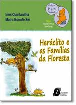 Heráclito e as Famílias da Floresta - Coleção Elefante Pensante - ZAGODONI