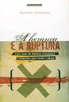 Heranca e a ruptura, a Heranca e a ruptura, a