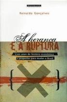 Heranca e a ruptura, a Heranca e a ruptura, a