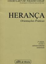 Herança - Orientações Praticas - Juarez de Oliveira