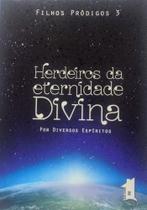 Herdeiros Da Eternidade Divina - Volume 3 - CASA DE HELIL Herdeiros Da Eternidade Divina - Volume 3 - CASA DE HELIL