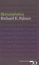HERMENEUTICA - Autor: PALMER, RICHARD E. - EDIÇOES 70