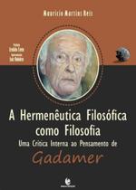 Hermeneutica filosofica como filosofia, a Hermeneutica filosofica como filosofia, a