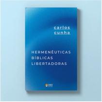 Hermenêuticas Bíblicas Libertadoras - EDITORA SABER CRIATIVO