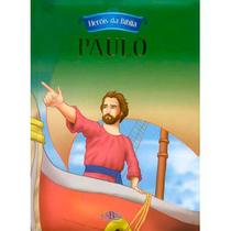 Herois Da Biblia - Paulo