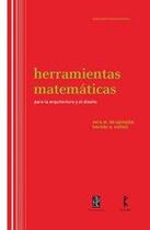 Herramientas matematicas para la arquitectura y el diseño - NOBUKO/DISEÑO EDITORIAL