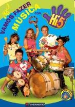 HI 5 - Vamos Fazer Música Com HI 5 HI 5 - Vamos Fazer Música Com HI 5