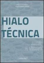 Hialotecnica - arte e vidro Hialotecnica - arte e vidro