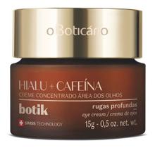 Hialu + Cafeína Botik Creme Concentrado O Boticário 15 g - BOTICARIO
