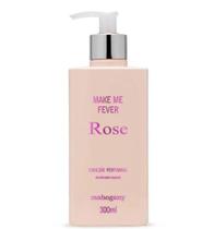 Hidratante Corporal Mahogany Make Me Fever Rose - 300ml Hidratante Corporal Mahogany Make Me Fever Rose - 300ml