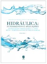Hidráulica: Fundamentos e Aplicações: Volume I