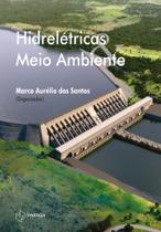 Hidrelétricas e Meio Ambiente - Synergia