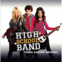 High School Band - Trilha Sonora do Filme - Universal Music