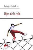 Hijos de la calle - Editorial Adarve