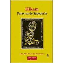 Hikam Palavras de Sabedoria Hikam Palavras de Sabedoria