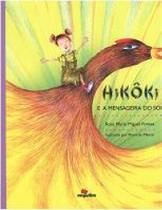 Hikoki a mensageira do sol - MIGUILIM