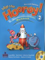 Hip Hip Hooray! 2 Wb With Cd-Audio - 2Nd Edition