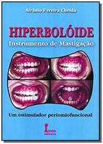 Hiperboloide instrumento de mastigacao